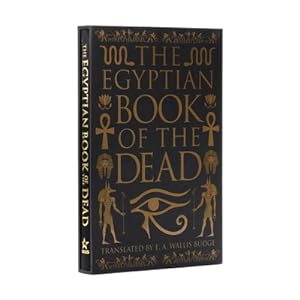 Bild des Verkufers fr The Egyptian Book of the Dead: Slip-Cased Edition (Hardback or Cased Book) zum Verkauf von BargainBookStores