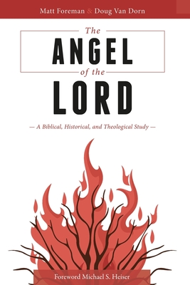 Immagine del venditore per The Angel of the LORD: A Biblical, Historical, and Theological Study (Paperback or Softback) venduto da BargainBookStores