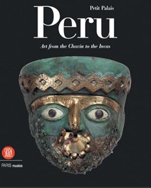 Bild des Verkufers fr Peru: Art from the Chavin to the Incas [Lingua Inglese] zum Verkauf von MULTI BOOK