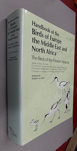Seller image for Handbook of the Birds of Europe the Middle East and North Africa, The Birds of the Western Palearctic, Volume 3, Waders to Gulls for sale by Baggins Book Bazaar Ltd