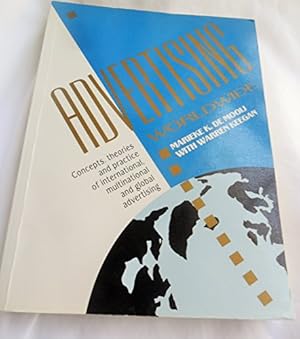 Seller image for Advertising Worldwide: Concepts, Theories and Practice of International, Multinational and Global Advertising for sale by MULTI BOOK