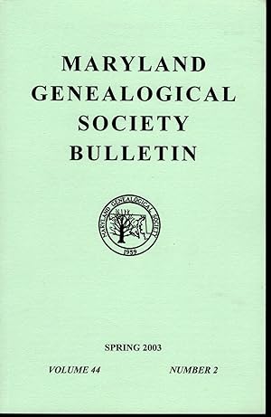 Seller image for Maryland Genealogical Society Journal: Volume 44, No.1: Winter, 2003 for sale by Dorley House Books, Inc.