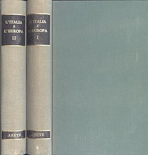 Seller image for L' Italia e l' Europa Vol. I - II. for sale by MULTI BOOK