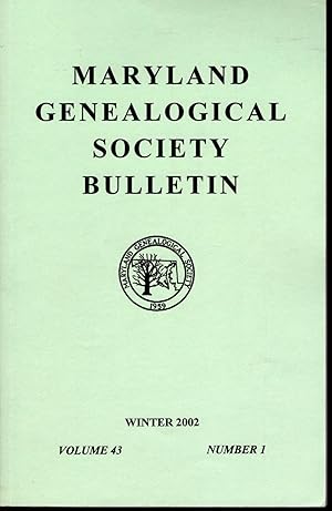 Imagen del vendedor de Maryland Genealogical Society Journal: Volume 43, No.1: Winter, 2002 a la venta por Dorley House Books, Inc.