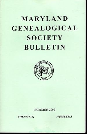 Imagen del vendedor de Maryland Genealogical Society Journal: Volume 41, No3: Summer, 2000 a la venta por Dorley House Books, Inc.