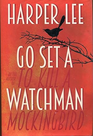 Seller image for Go Set a Watchman for sale by CHARLES BOSSOM