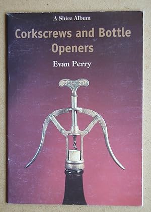 Imagen del vendedor de Corkscrews and Bottle Openers. a la venta por N. G. Lawrie Books