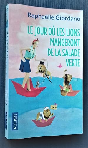 Immagine del venditore per Le jour o les lions mangeront de la salade verte. venduto da Librairie Pique-Puces