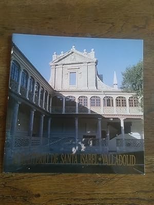 Bild des Verkufers fr MONASTERIO DE SANTA ISABEL, VALLADOLID zum Verkauf von Librera Pramo