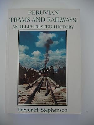 Seller image for Peruvian Trams and Railways/An Illustrated History for sale by Empire Books