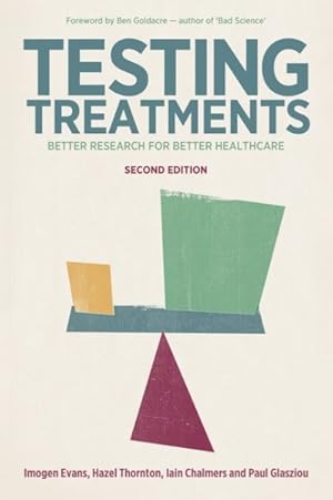 Image du vendeur pour Testing Treatments : Better Research for Better Healthcare mis en vente par GreatBookPricesUK