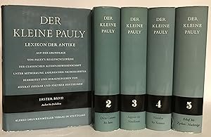 Der kleine Pauly. Lexikon der Antike. Auf der Grundlage von Pauly's Realenencyclopädie der classi...