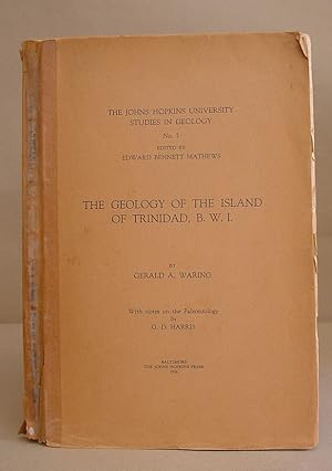 Bild des Verkufers fr The Geology Of The Island Of Trinidad, British West Indies zum Verkauf von Eastleach Books