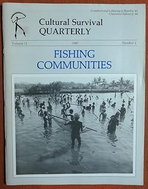 Immagine del venditore per Cultural Survival Quarterly Vol 11 No 2 1987les Fishing Communities venduto da GuthrieBooks