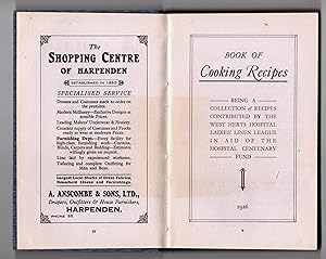 BOOK OF COOKING RECIPES, BEING A COLLECTION OF RECIPES CONTRIBUTED BY THE WEST HERTS HOSPITAL LAD...