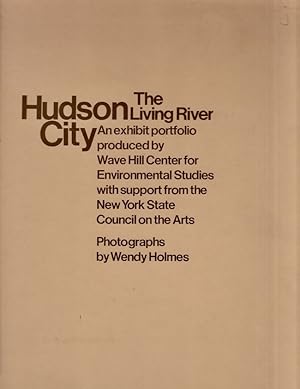 Imagen del vendedor de Hudson City: The Living River a la venta por Americana Books, ABAA