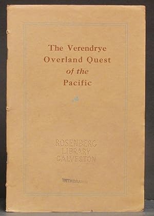 Verendrye Expeditions in Quest of the Pacific: from The Quarterly of the Oregon Historical Societ...