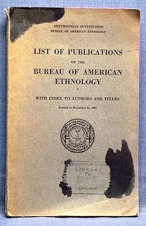 List Of Publications Of The Bureau Of American Ethnology
