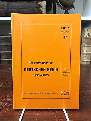 Der Paketdienst im Deutschen Reich 1933 - 1945. (= Infla Bücherei 47).