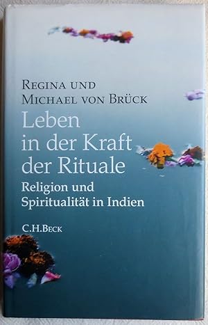 Seller image for Leben in der Kraft der Rituale : Religion und Spiritualitt in Indien for sale by VersandAntiquariat Claus Sydow