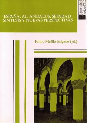 Image du vendeur pour Espaa. Al-Andalus. Sefarad: sntesis y nuevas perspectivas. mis en vente par La Librera, Iberoamerikan. Buchhandlung