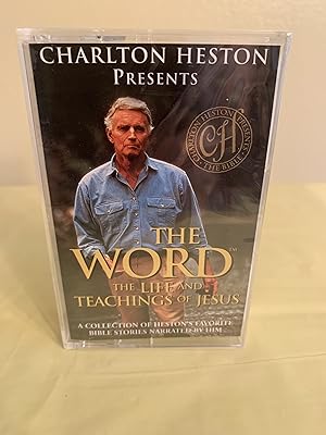 Charlton Heston Presents: The Word Audio Series: The Word: The Life and Teachings of Jesus [CASSE...