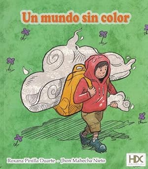 Seller image for Mundo sin color, Un. Edad: 6+. for sale by La Librera, Iberoamerikan. Buchhandlung