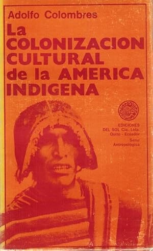 Seller image for Colonizacin cultural de la amrica indigena, La. for sale by La Librera, Iberoamerikan. Buchhandlung