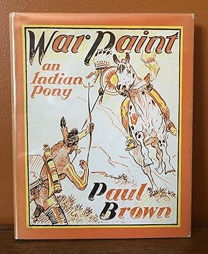 WAR PAINT, An Indian Pony