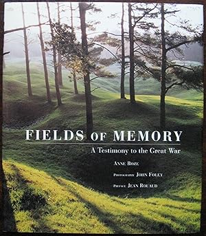 Fields of Memory: A Testimony to the Great War