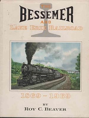 Bild des Verkufers fr The Bessemer and Lake Erie railroad, 1869-1969, zum Verkauf von ABookLegacy, Mike and Carol Smith