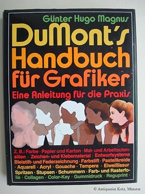 DuMont's Handbuch für Grafiker. Eine Anleitung für die Praxis. 5., überarbeitete und erweiterte A...