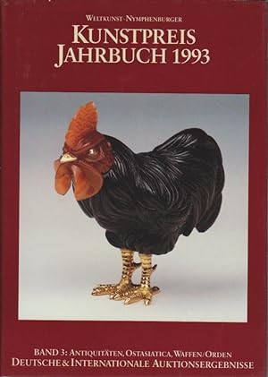 Kunstpreis Jahrbuch 1993 - BAND 3. Antiquitäten, Ostasiatica, Waffen /Orden - Deutsche und intern...