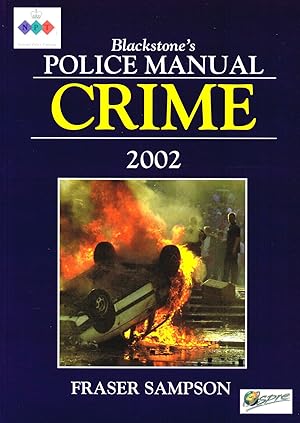 Crime 2002 : Blackstone's Police Manuals :