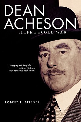 Imagen del vendedor de Dean Acheson: A Life in the Cold War (Paperback or Softback) a la venta por BargainBookStores