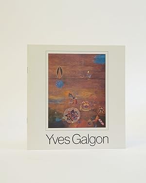 Yves Galgon. Zeitwanderungen 1982-1985