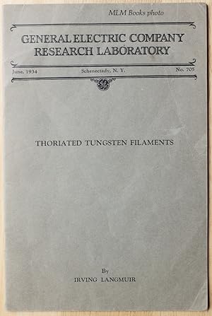 Seller image for Thoriated Tungsten Filaments for sale by Ulysses Books, Michael L. Muilenberg, Bookseller