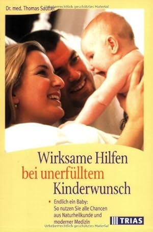 Seller image for Wirksame Hilfen bei unerflltem Kinderwunsch for sale by Gabis Bcherlager