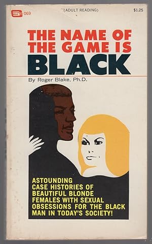 Seller image for The Name of the Game is Black for sale by Between the Covers-Rare Books, Inc. ABAA