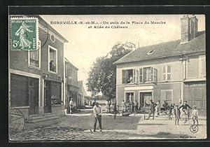 Carte postale Égreville, Un coin de la Place du Marché et Allée du Château