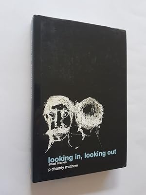 Looking In, Looking Out - Short Stories