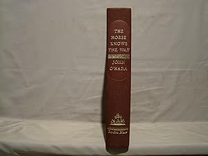 John O'Hara. The Horse Knows the Way. First edition limited 250 signed 1964 fine.