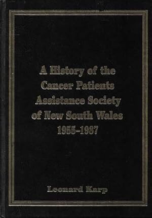 A History of the Cancer Patients Assistance Society of New South Wales