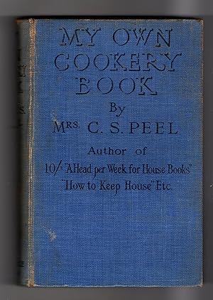 MY OWN COOKERY BOOK