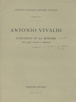 Image du vendeur pour Concerto in La Minore per Oboe, Archi e Cembalo Tomo 215 Istituto Italiano Antonio Vivaldi mis en vente par Versandantiquariat Nussbaum