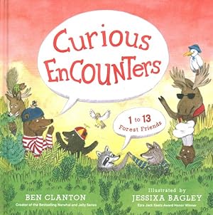 Immagine del venditore per Curious Encounters : 1 to 13 Forest Friends venduto da GreatBookPricesUK