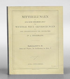 Seller image for Die Bevlkerung der Erde. Jhrliche bersicht ber neue Arealberechnungen, Gebietsvernderungen, Zhlungen und Schtzungen der Bevlkerung auf der gesammten Erdoberflche. (Jahrgang) V. for sale by Antiquariat An der Rott Oswald Eigl