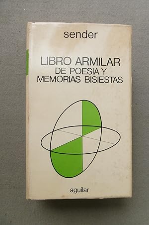 LIBRO ARMILAR DE POESÍA Y MEMORIAS BISIESTAS.