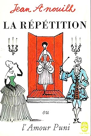 La Répétition ou l'amour puni