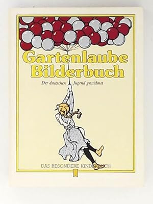 Gartenlaube Bilderbuch. Der deutschen Jugend gewidmet